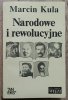 Marcin Kula Narodowe i rewolucyjne